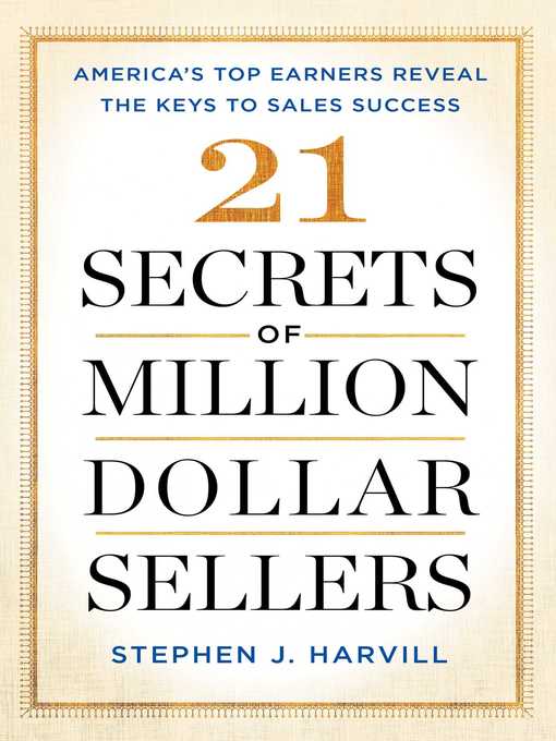 Title details for 21 Secrets of Million-Dollar Sellers by Stephen J. Harvill - Wait list